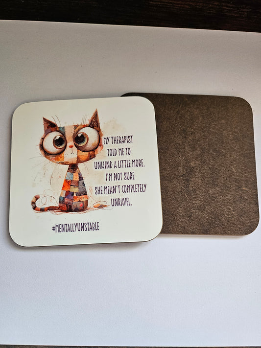 #MentallyUnstable Cat Coaster
